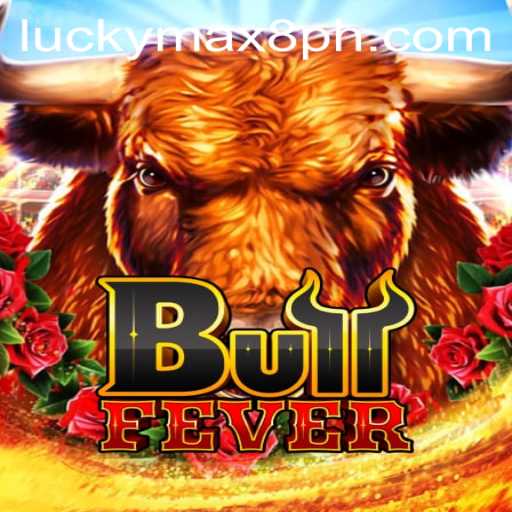Unveiling BullFever: An Exciting New Gaming Experience with Luckymax Strategy