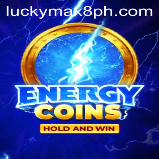 Unlock the Excitement of EnergyCoins: Mastering the Game with LuckyMax