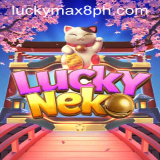 Unveiling the Thrills of LuckyNeko: Dive into the World of LuckyMax