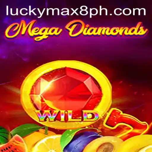 An In-Depth Exploration of MegaDiamond: The Game that Combines Strategy and Luck with Luckymax