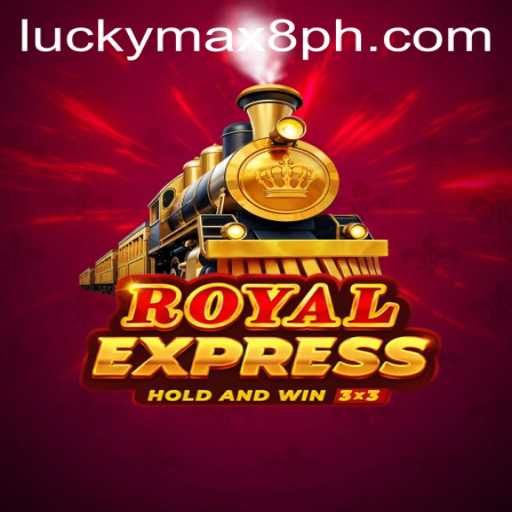 Unveiling the Exciting World of RoyalExpress and the Thrills of LuckyMax