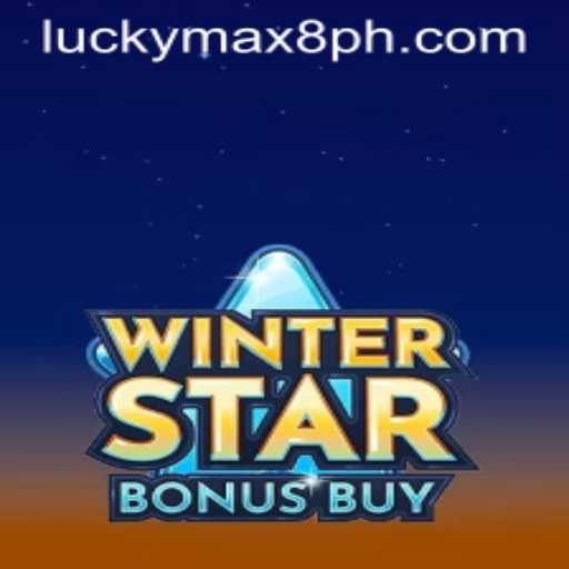 Exploring the Thrills of WinterStarBonusBuy and Unraveling the Magic of LuckyMax